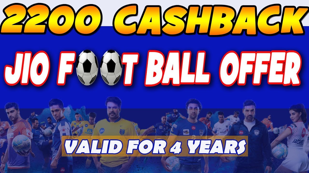 Jio Football Cashback Offer with Drawbacks | 2200 Cashback on Purchase of New Smartphones