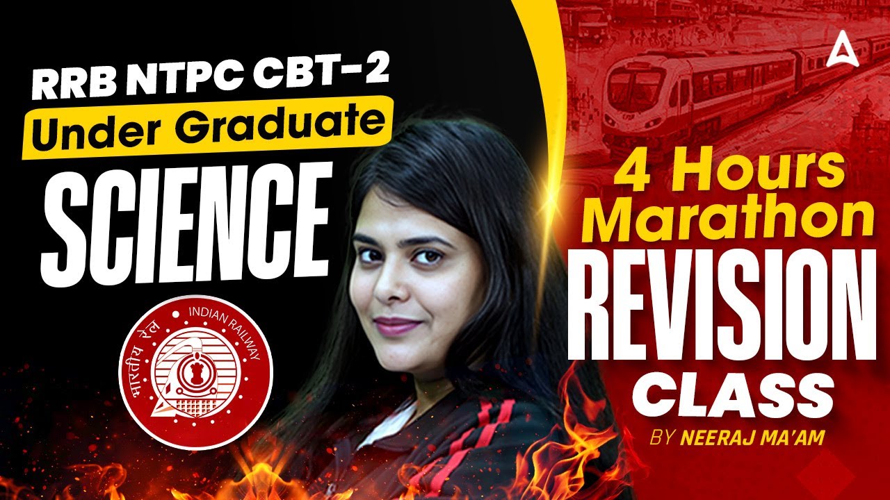 RRB NTPC CBT-2 | SCIENCE REVISION CLASS | BY NEERAJ MAM
