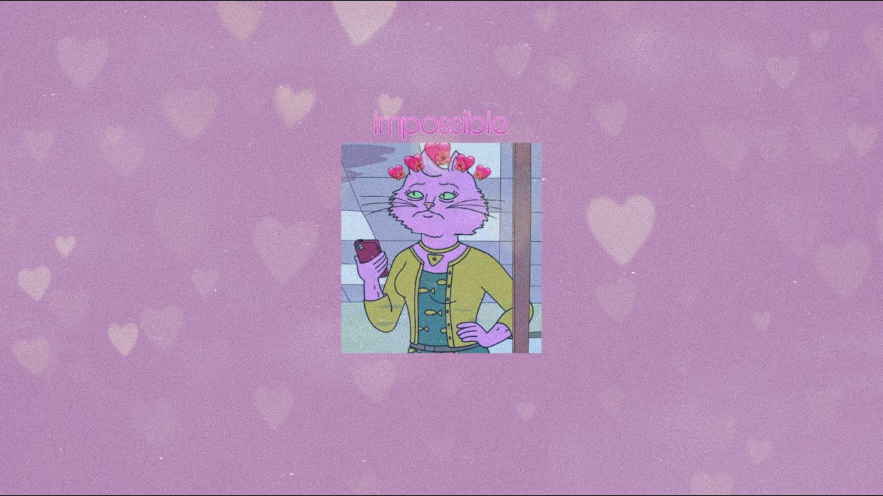 Impossible by Lyla Foy ( Slowed ) - Because I love Princess Carolyn 😻