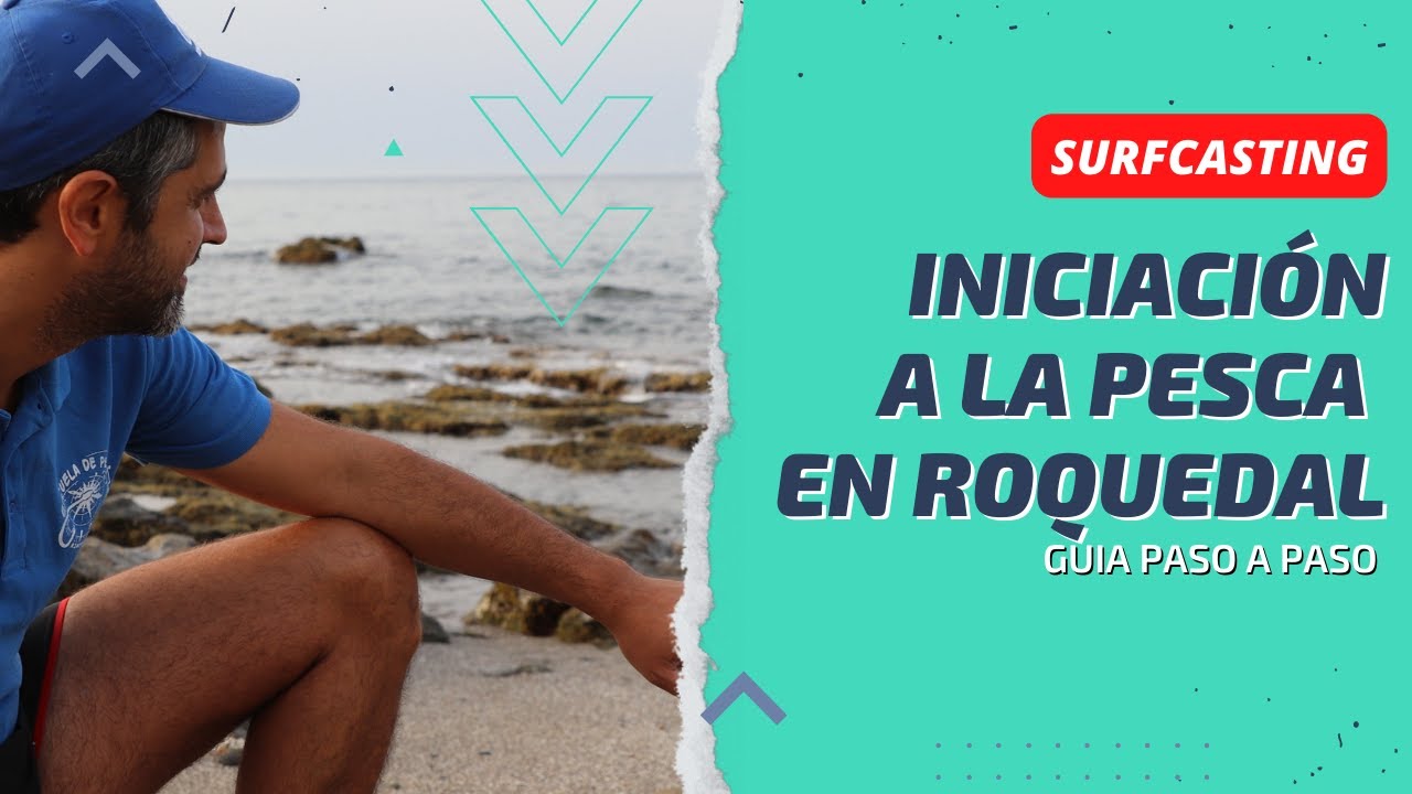 Guía Iniciación de pesca de surfcasting en roquedal paso a paso
