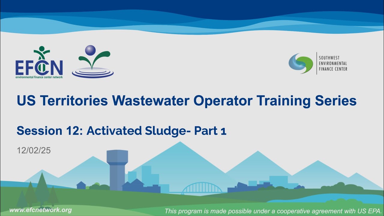 Op Cert Wastewater Session 12 - Activated Sludge - Part 1