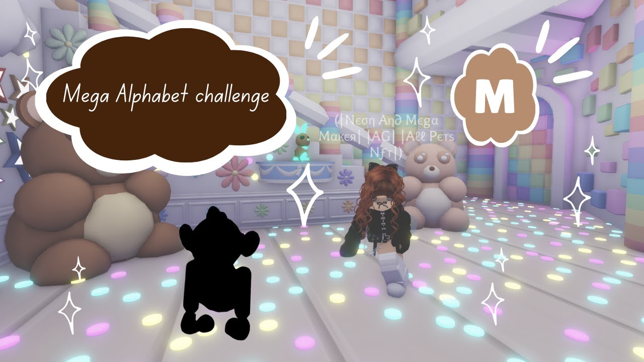 Adopt me Alphabet Challenge- Making a Mega Of Every Letter! - adopt me roblox