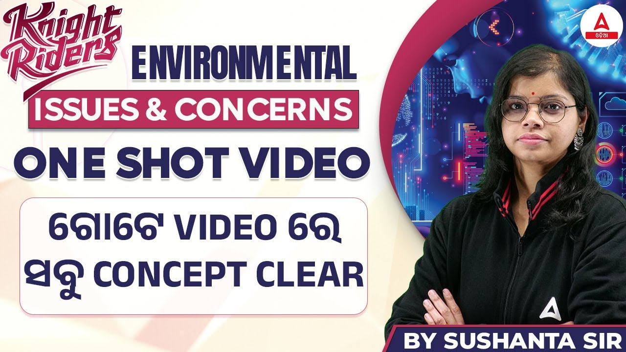 LTR Prelims Preparation | Environmental Issues & Concerns | One Shot Video | Adda247 Odia
