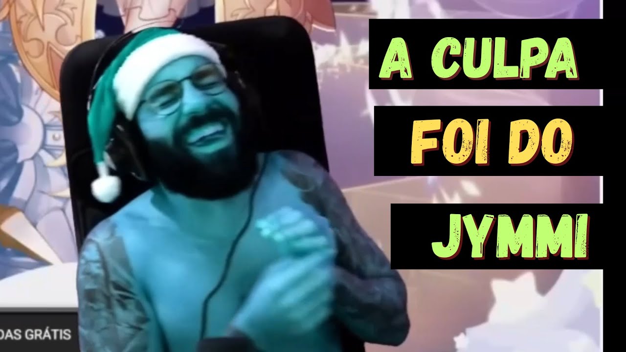 smzinho a culpa foi do jymmi