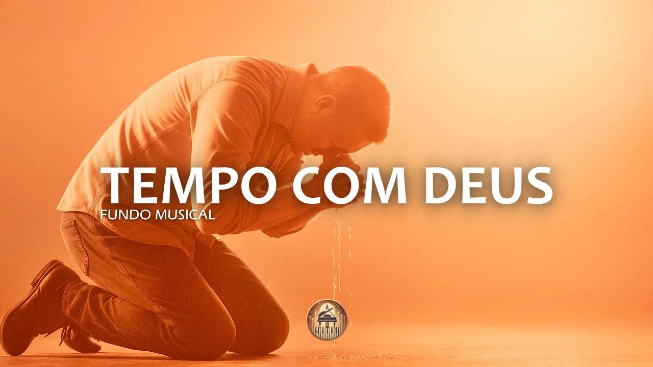 Fundo musical para ora&ccedil;&atilde;o | Tempo com Deus | Piano Suave para ora&ccedil;&atilde;o, refletir e meditar