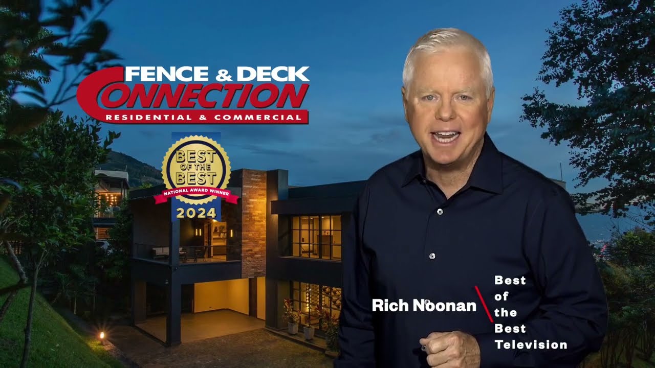 Fence & Deck Connection: Best of the Best Award Winner for Excellence in Customer Satisfaction 2024