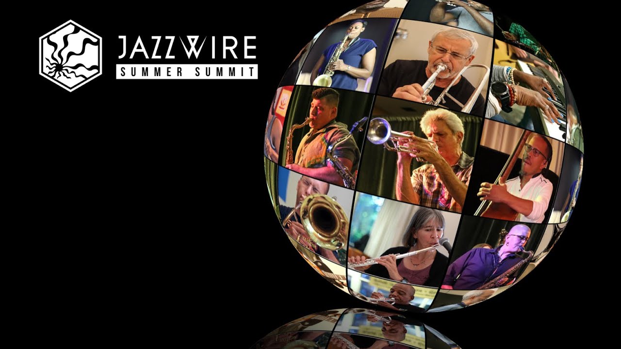 JazzWire Summer Summit 2023 - Final Concert!