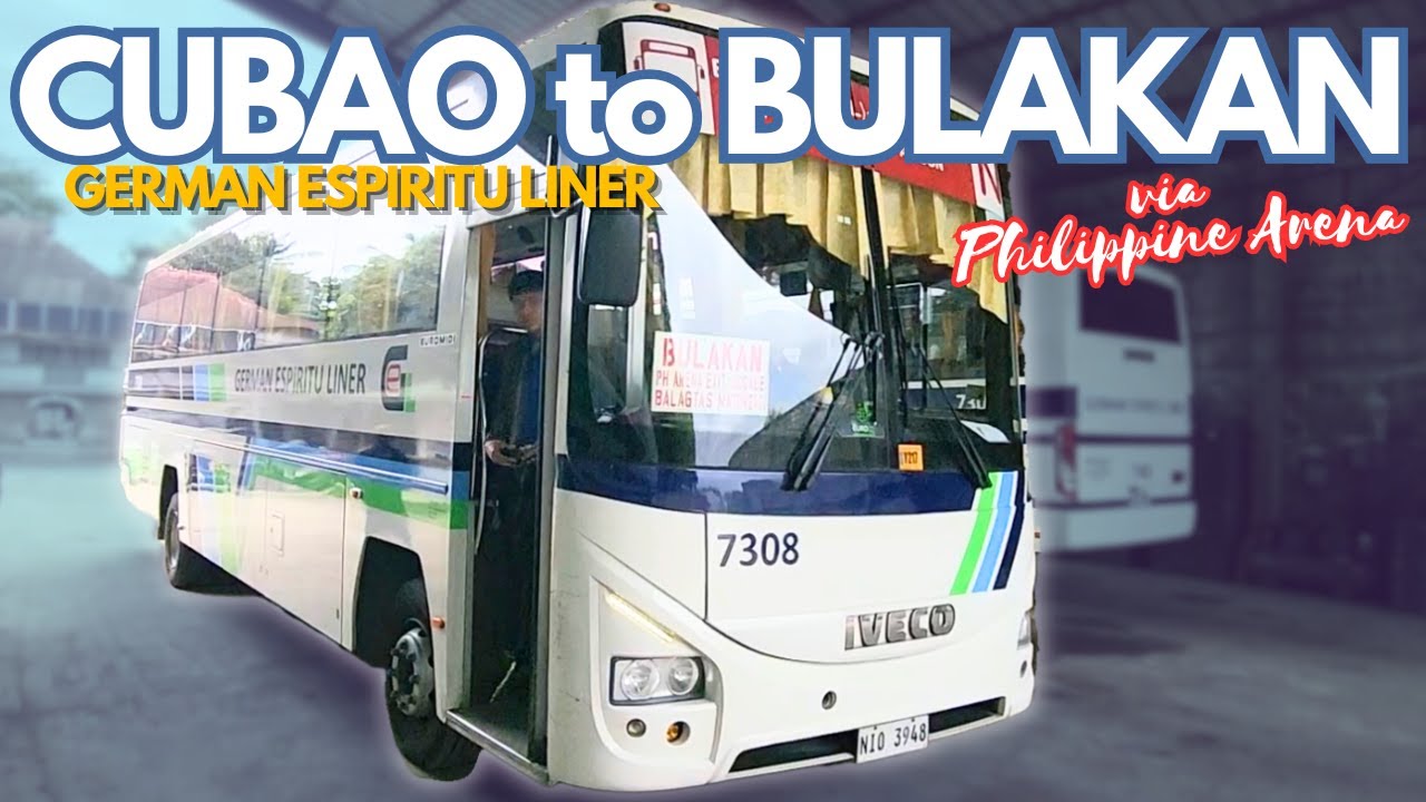 Daily bus trips from Cubao to Bulakan, Bulacan via Philippine Arena | German Espiritu Liner