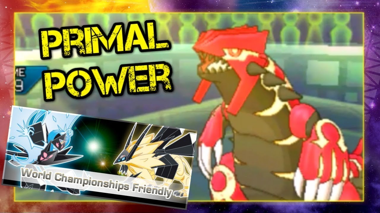 Pokemon Ultra Sun/Moon VGC 2019 World Championships Friendly Online Competition #1 Primal Power