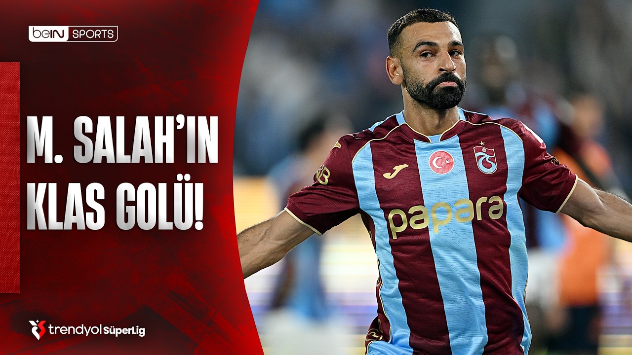 Mohamed Salah'ın Klas Gol&uuml;! | Trabzonspor - Başakşehir | Trendyol S&uuml;per Lig