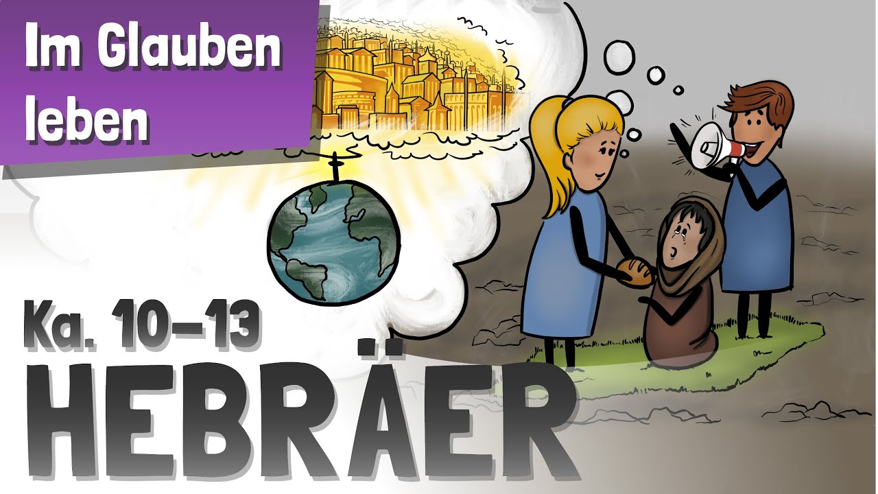 Hebräer 10-13 | Durch Glauben Leben | #Bibel #Hebräer #Christologie
