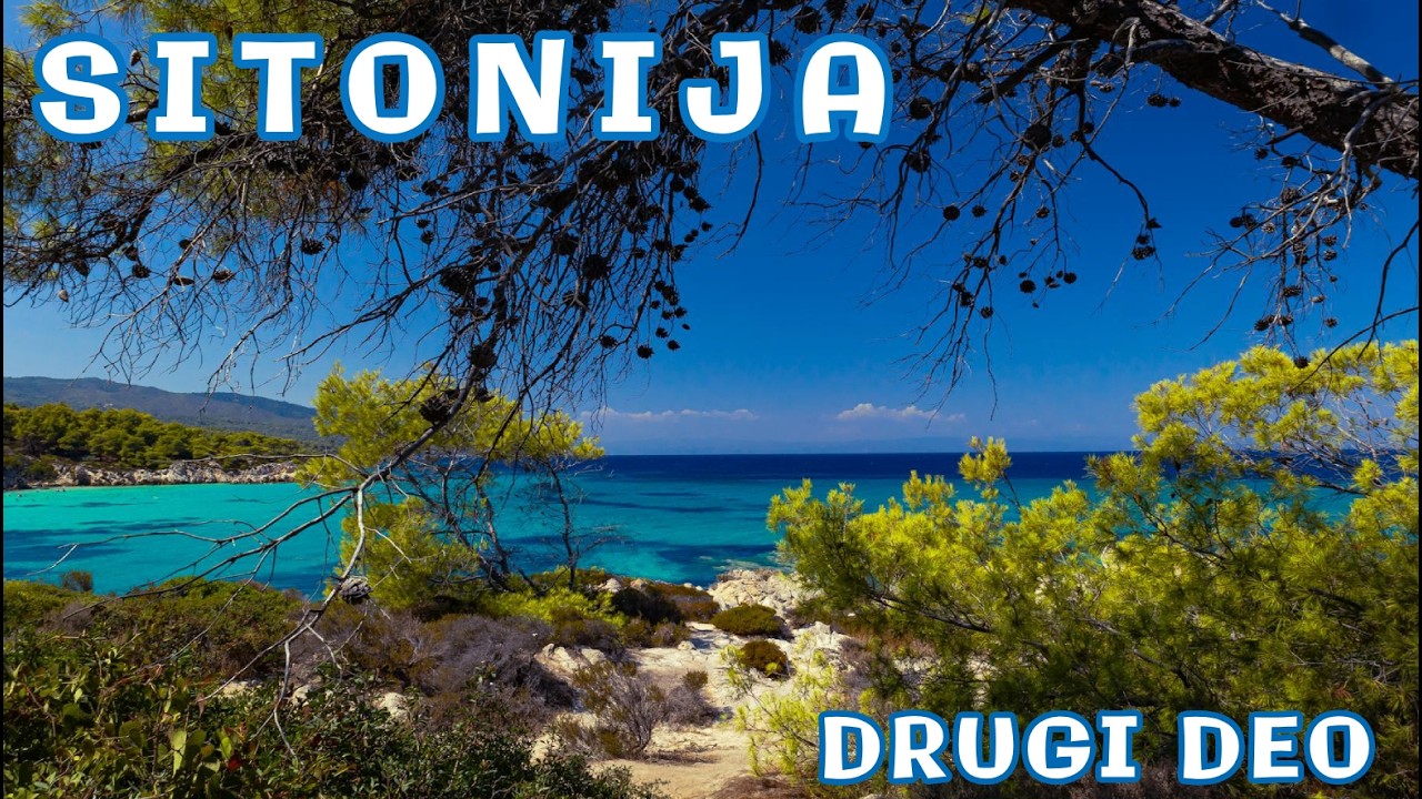 🌊 SITONIJA 2 🌊 Drugi Deo - Upoznajte Raj Halkidikija #sitonija #grcka #grčka #halkidiki #letovanje