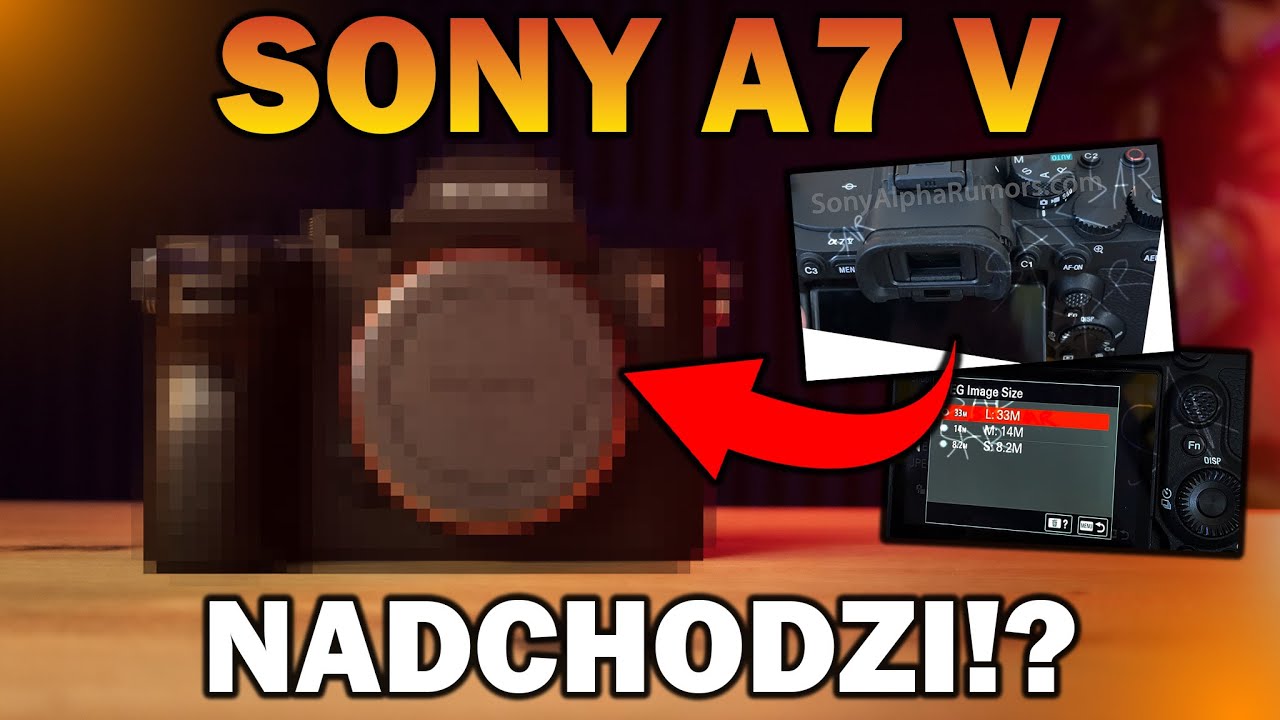 PIERWSZE ZDJĘCIA NOWEGO APARATU! SONY A7 MARK V JUŻ WKR&Oacute;TCE! - PRZECIEKI