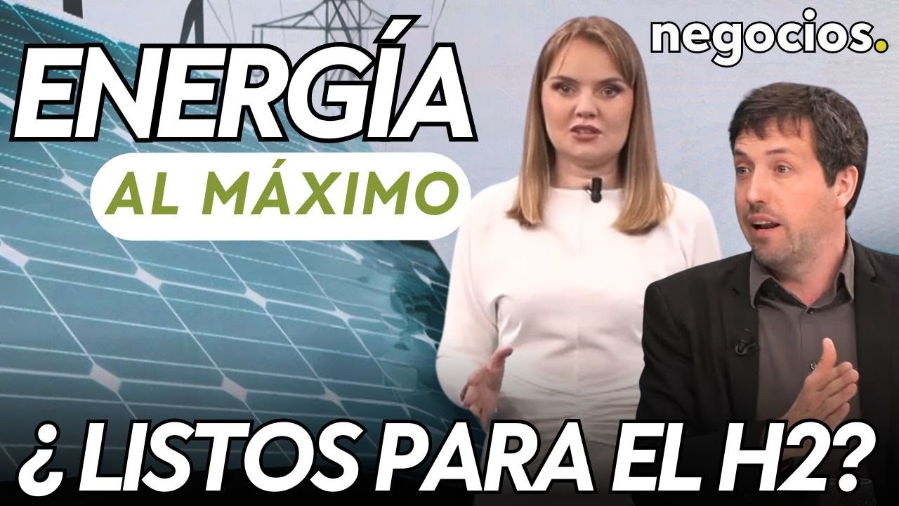 ENERGÍA AL MÁXIMO | Listos para el hidrógeno: ¿es un mito? Parte II
