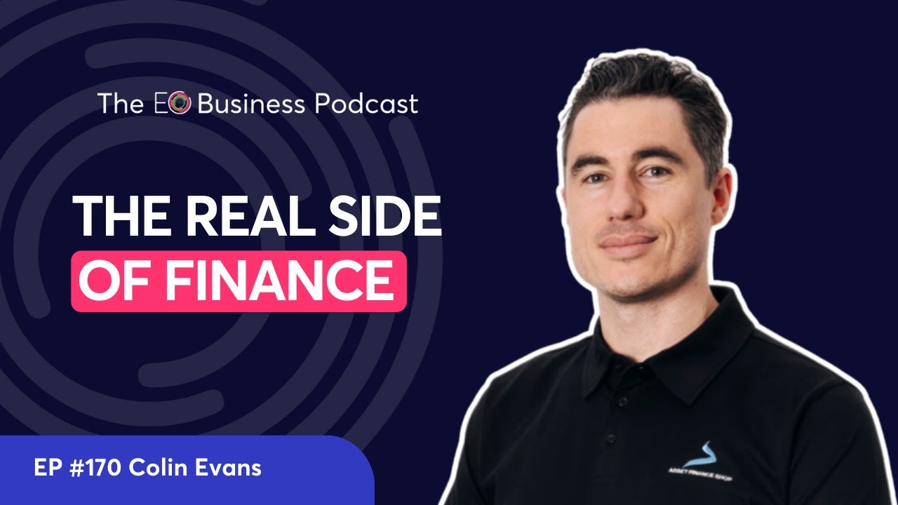 How Colin Evans Built a Finance Business From Nothing: Cashflow, Grit & Scaling SMEs | Ep.170