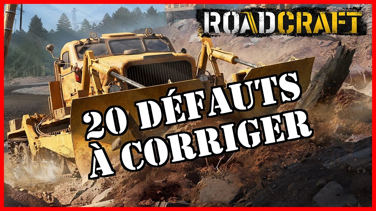 20 défauts à corriger sur Roadcraft FR