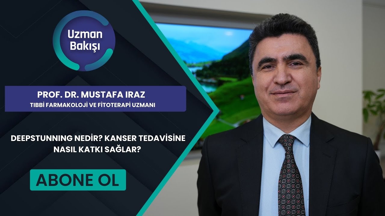 DEEPSTUNNING NEDİR? KANSER TEDAVİSİNE NASIL KATKI SAĞLAR? | PROF. DR. MUSTAFA IRAZ|NTV|UZMAN BAKIŞI|