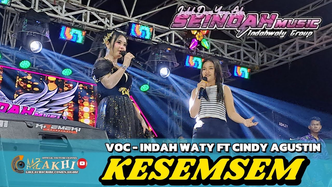 Kesemsem Voc-Indah Waty Ft Cindy Agustin‼️Seindah Music 