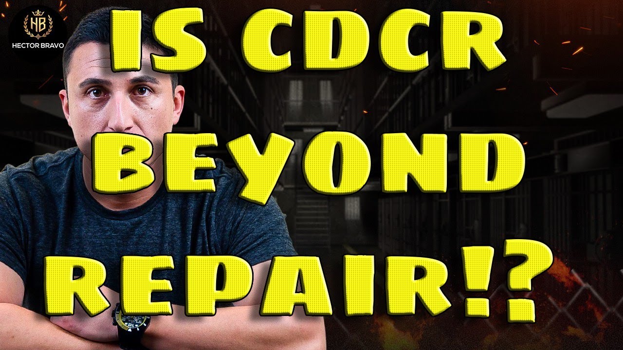 Prison: How to Fix CDCR in 15 Minutes!