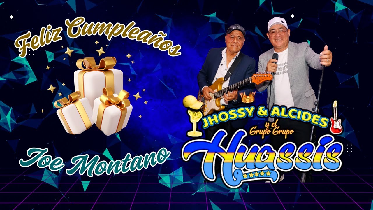 MIX QUISE OLVIDARTE EN EL TIEMPO CON JHOSSY Y LOS HUASIS EN EL CUMPLEAÑOS DE JOE MONTANO