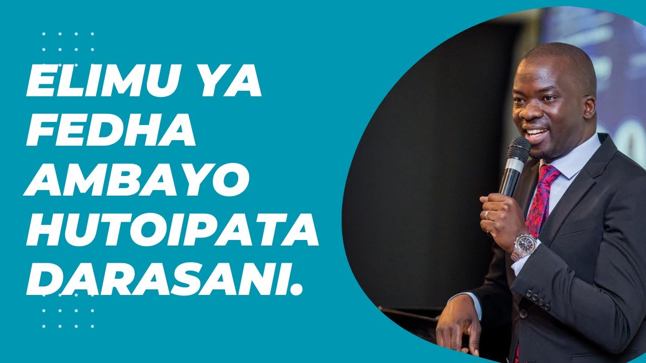 Elimu ya fedha ambayo hautoipata darasani.