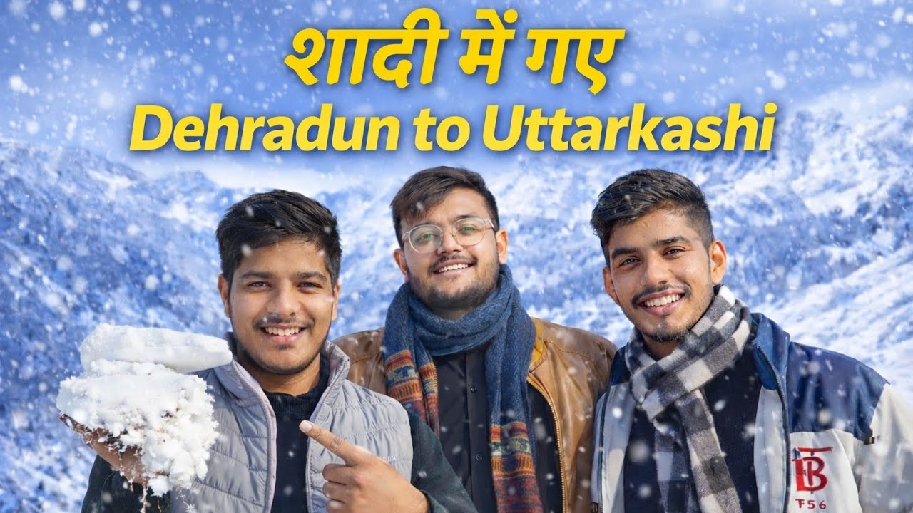 Dehradun to uttarkashi || #shadi #shadivlog #uttarkashi #snow #trip || शादी में गए उत्तरकाशी 