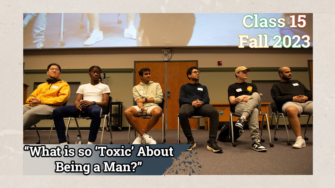 Being a Man in the World | Masculinity | Toxic Masculinity | 22FA Class #14 Full Lecture