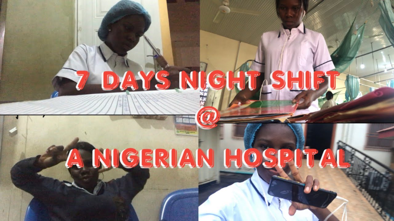 NURSING INTERNSHIP IN NIGERIA || NIGHT SHIFT VLOG