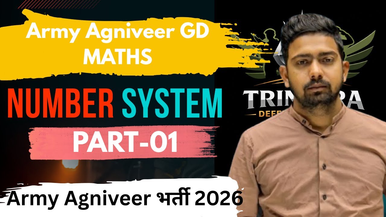 ARMY GD MATHS | Number System Complete Basics | First Video | Trinetra Defence Academy