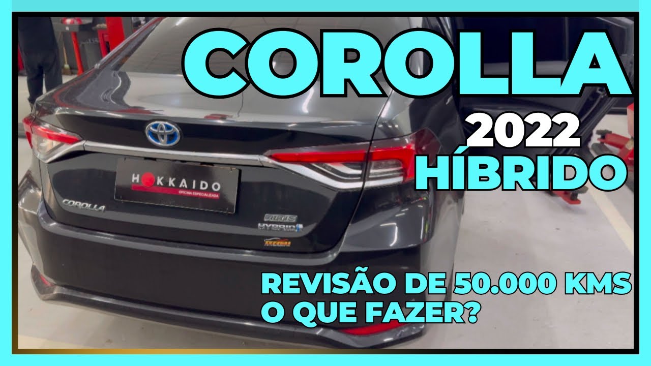 COROLLA 2022 Hybrid | REVISÃO DE 50.000 KMS + TROCA DO FILTRO DA BATERIA  #toyota #corolla #hybrid