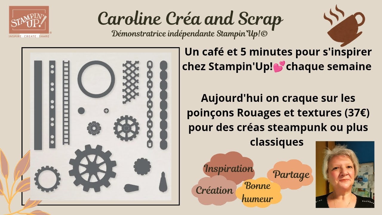  Un café, un produit, 5 minutes… pour s'inspirer| Poinçons Rouages & Textures – Stampin’Up!
