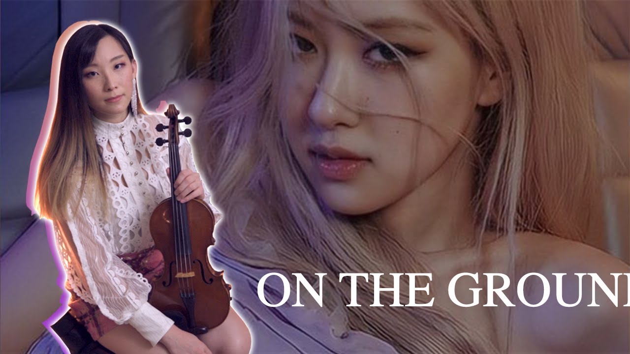 Violin Cover - “On The Ground” ROSÉ  (+Free Sheets)