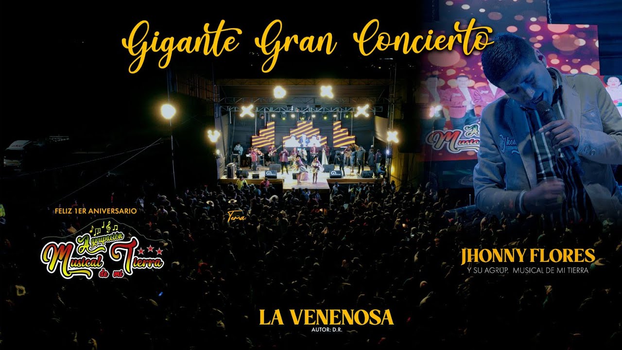 Jhonny Flores y Su Agrupación Musical De Mi Tierra - MIX LA VENENOSA (Feliz 1er Ani Live en Ayacucho