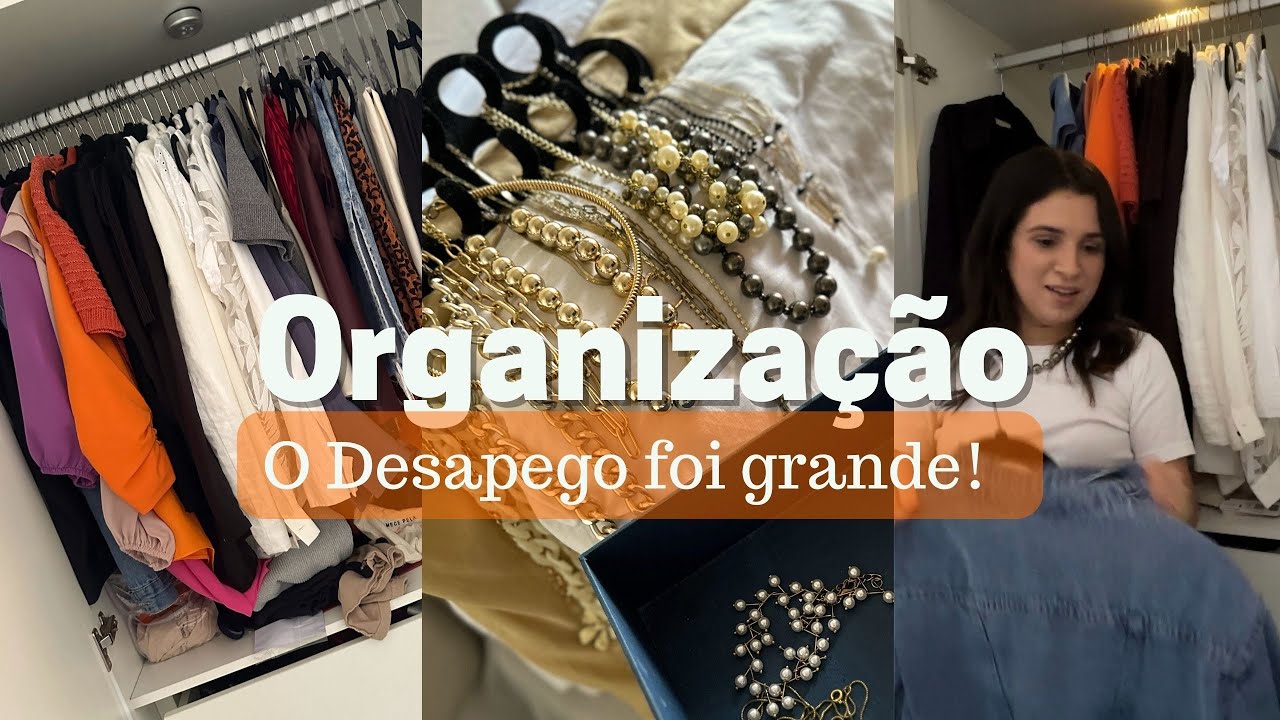 ORGANIZAÇÃO DO GUARDA ROUPA + DESAPEGOS De Acessórios, roupas e + DESTRALHE TOTAL