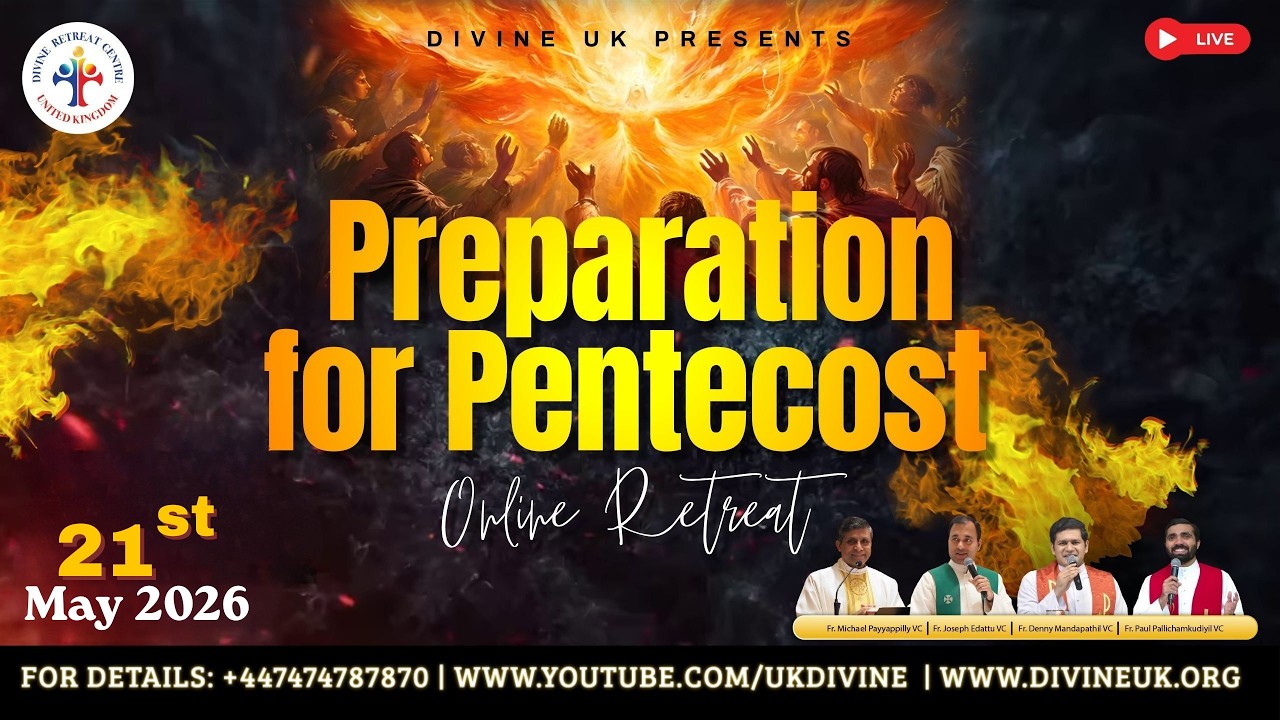 (LIVE) Preparation for Pentecost (21 May 2026) Divine UK