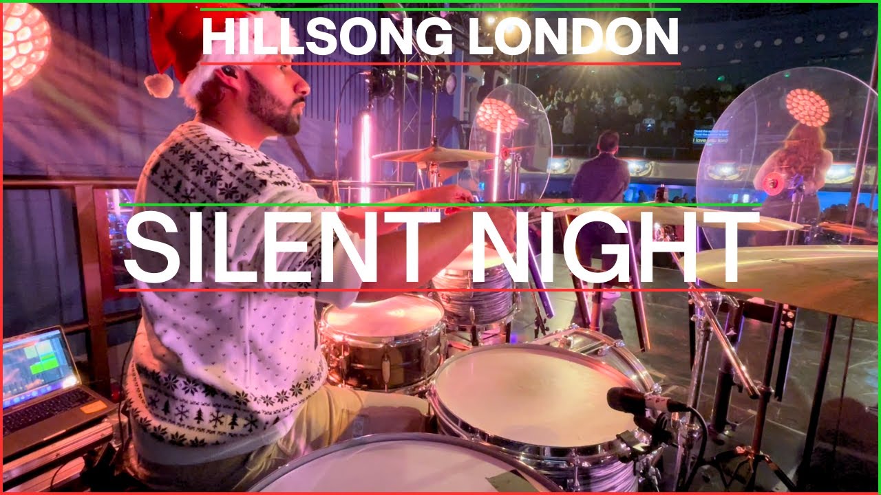 Silent Night - Hillsong North London | Drum Cam