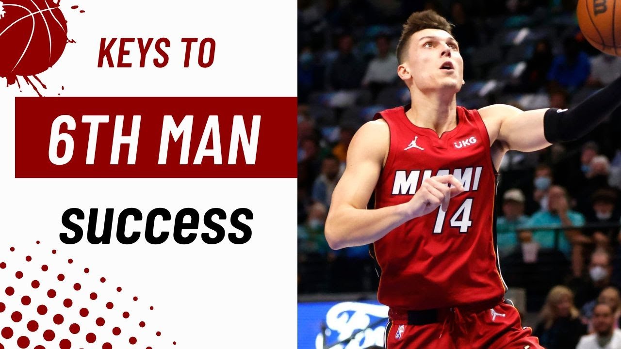 Keys to being a great Sixth Man