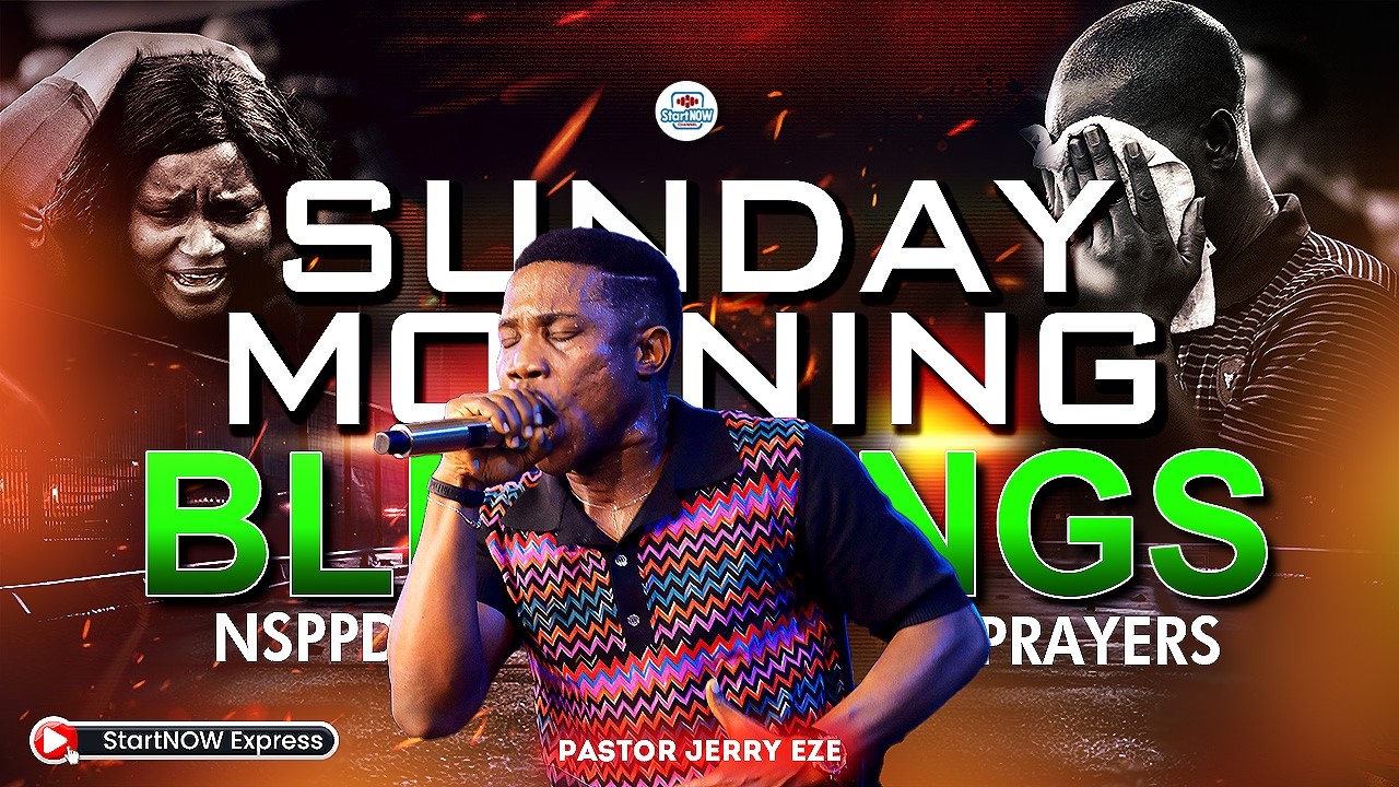 SUNDAY MORNING BLESSINGS 15th February, 2026 | PASTOR JERRY EZE | NSPPD PRAYERS