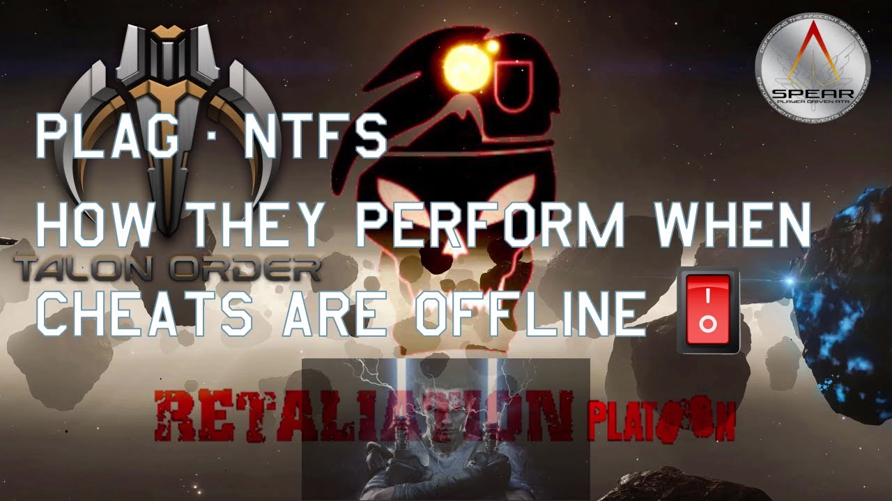 Elite Dangerous PVP | SPEAR: PLAG &ndash; NTFS  How they perform when cheats are offline | Anti Cheat Ops