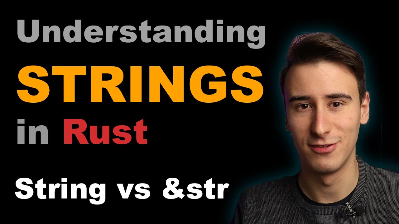 Понимание строк в Rust — String против &str