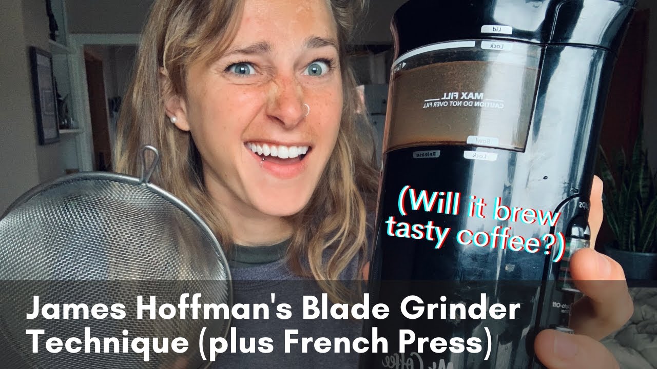Unofficial Brew-Along: James Hoffmann's Blade Grinder Hack (+ Ultimate French Press Brew Technique)