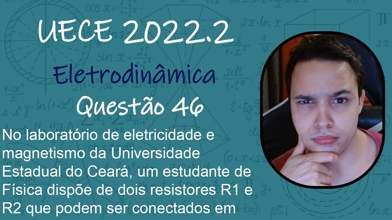 UECE 2022 - No laboratório de eletricidade e magnetismo da Universidade Estadual do Ceará