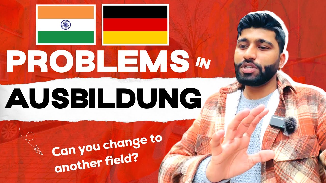 Problems with Ausbildung in Germany | Ausbildung after 12th