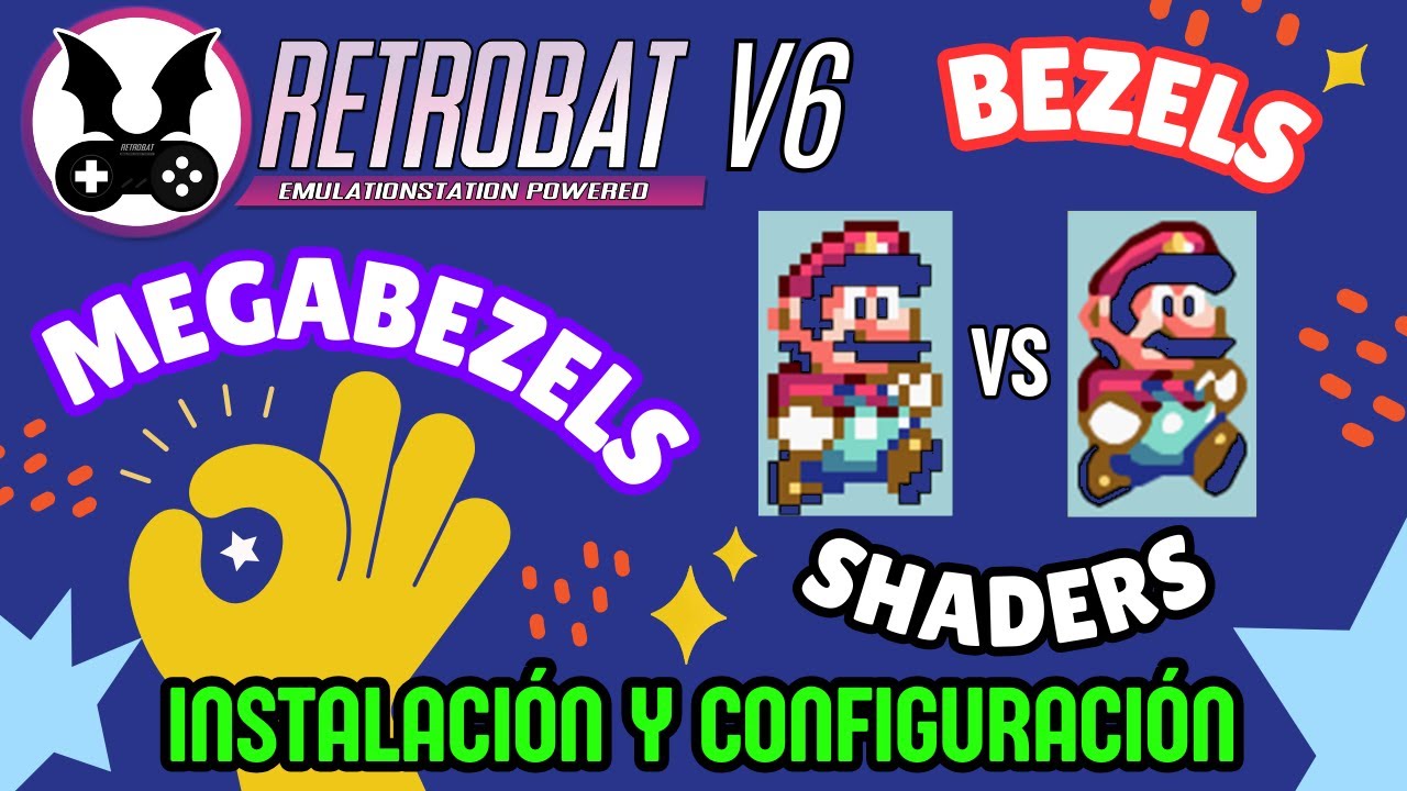 RETROBAT V6 ⭐ BEZELS ⭐ MEGABEZELS ⭐ SHADERS ⭐ INSTALACIÓN Y CONFIGURACIÓN