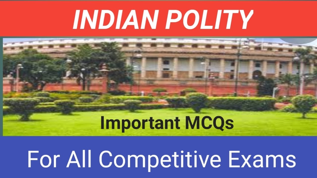 IndianPolity|ConstitutionOfIndia|Competitive ExamsMcq|IndiaConstitution Mcq|IndianPolityMcq|PolityGk