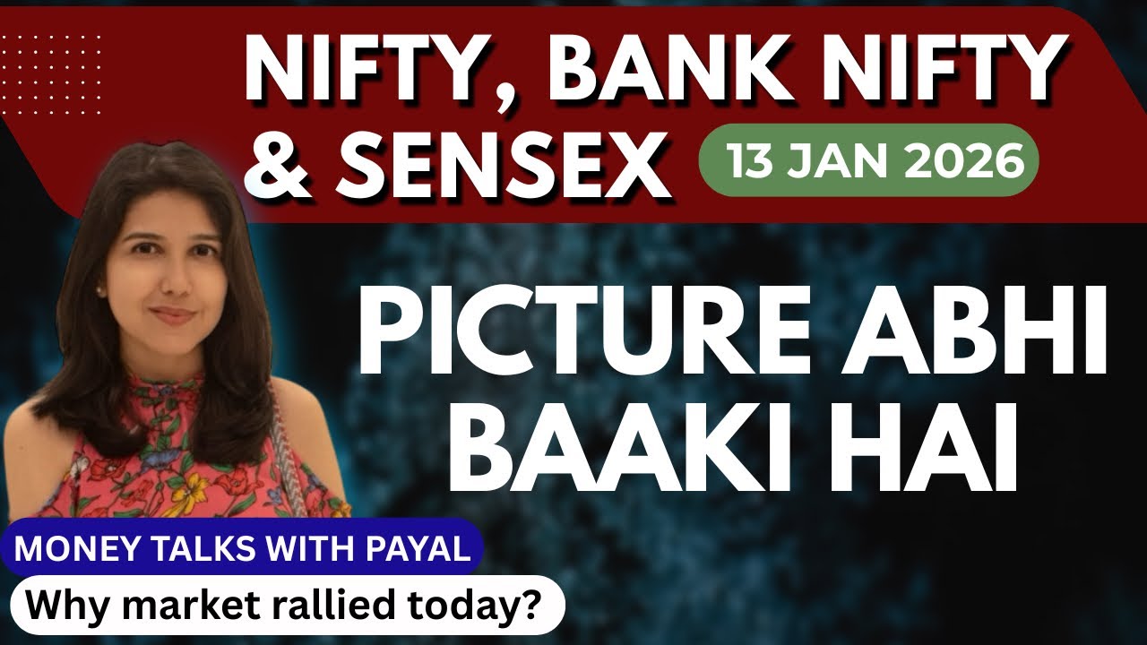 Nifty Tomorrow & Bank Nifty Prediction for 13 Jan  2026 | Sensex tomorrow | Payal Arora