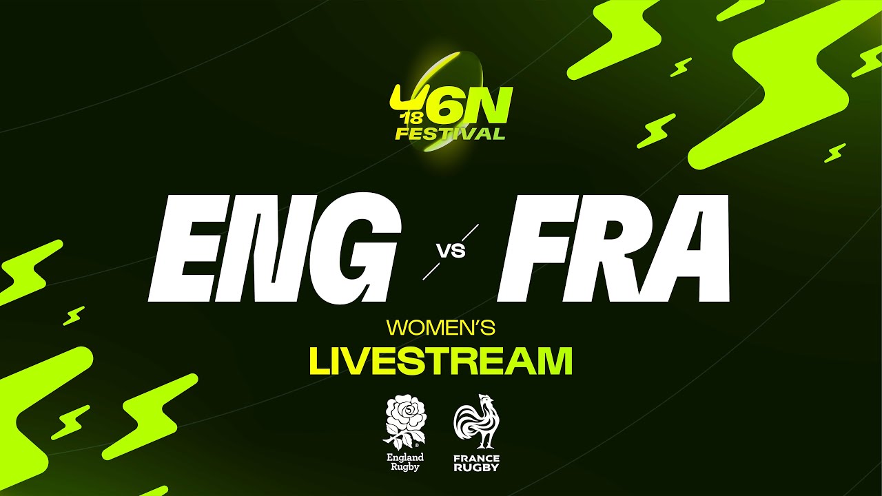 England v France | Women's Six Nations Under-18 Festival 2025 | Day Three