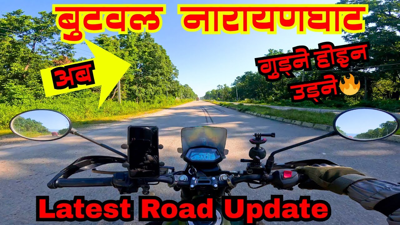 Butwal To Narayanghat | Butwal To Narayanghat Latest Road Update | Rider Kiru