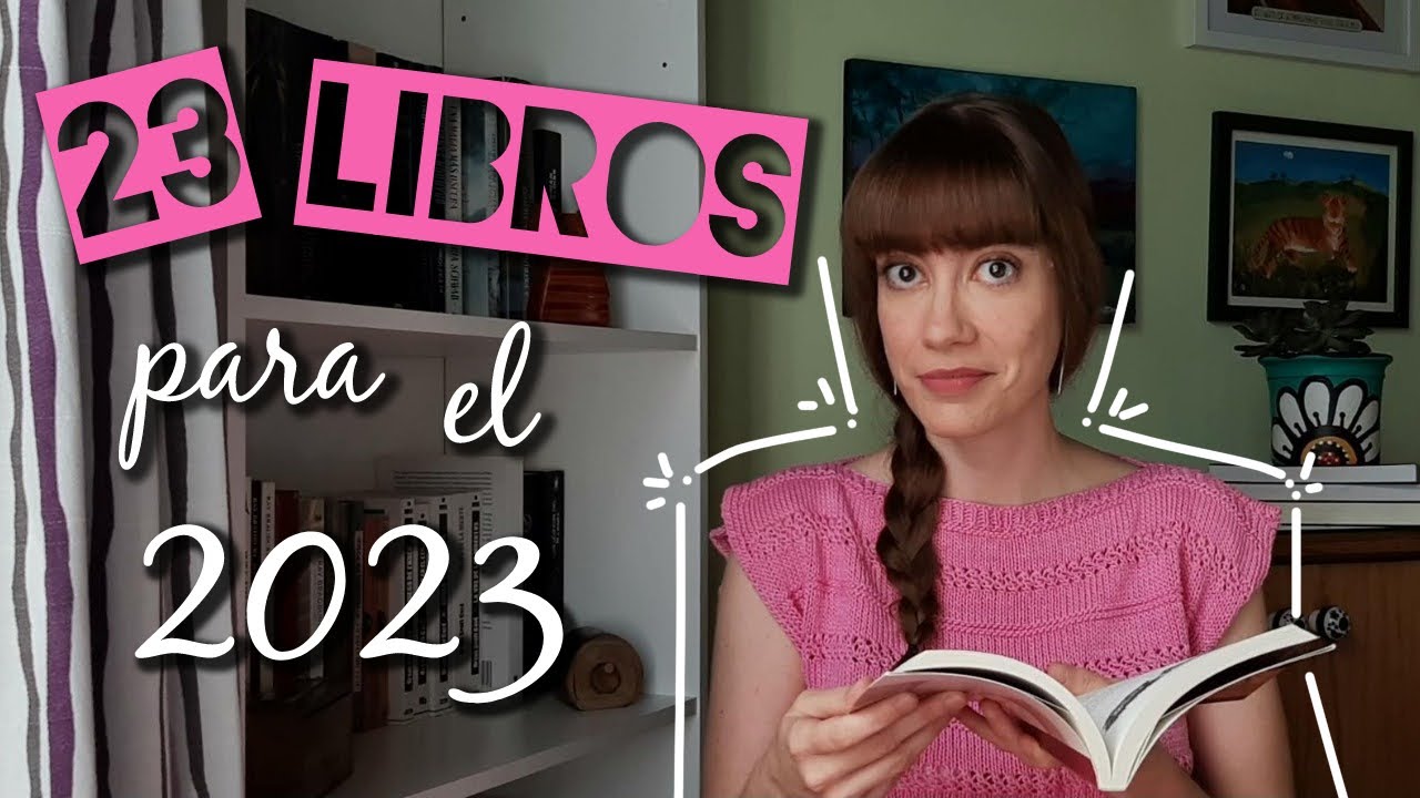 23 Libros de 23 Temáticas para el 2023