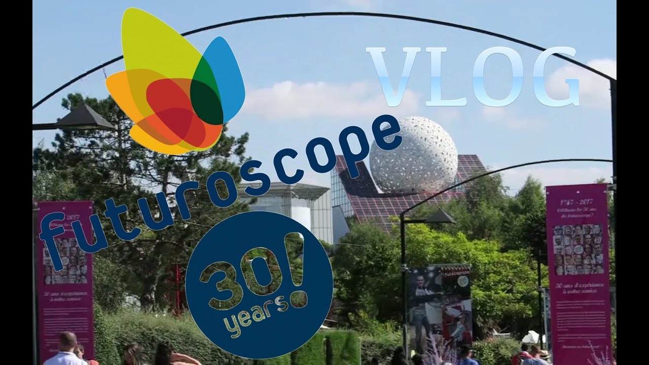 Journ&eacute;e au Futuroscope VLOG (Spectacle LA FORGE AUX &Eacute;TOILES)